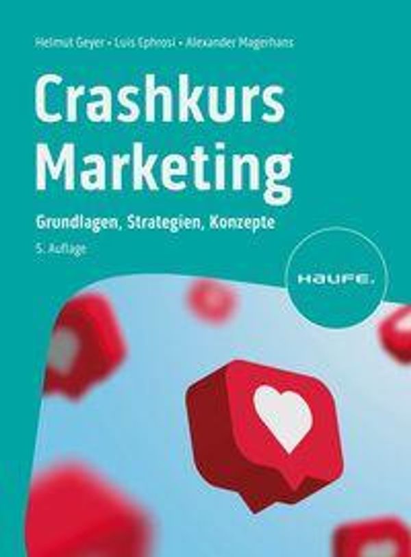 Crashkurs Marketing - Helmut Geyer (Buch)