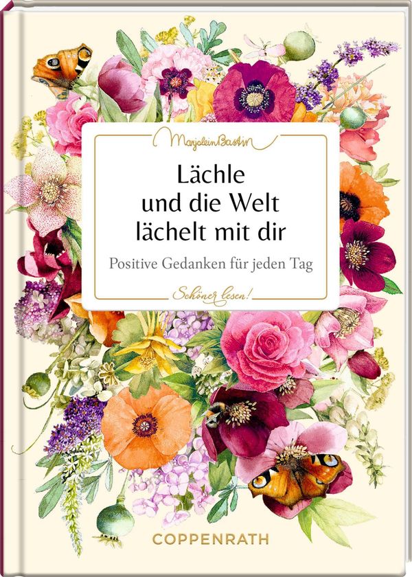 Lächle und die Welt lächelt mit dir (Buch)