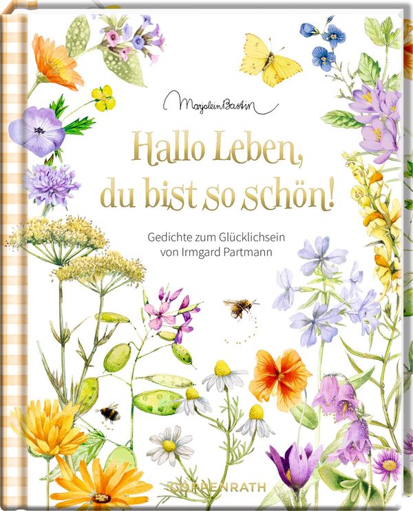 Hallo Leben, du bist so schön! - Irmgard Partmann (Buch)