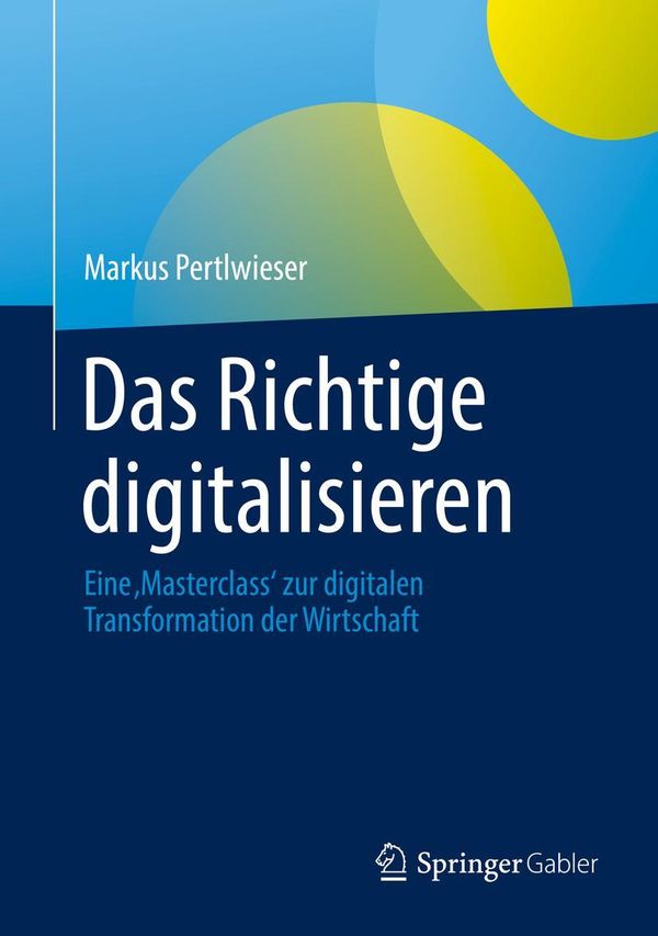Das Richtige digitalisieren - Markus Pertlwieser (Buch)