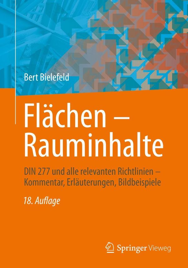 Flächen - Rauminhalte - Bert Bielefeld (Buch)