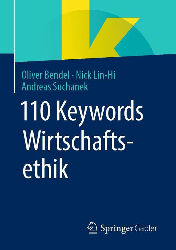 110 Keywords Wirtschaftsethik - Oliver Bendel (Buch)