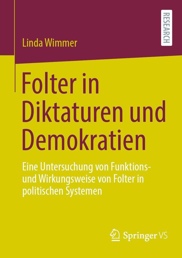 Folter in Diktaturen und Demokratien - Linda Wimmer (Buch)