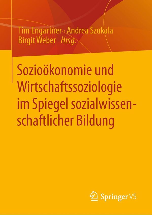 Sozioökonomie und Wirtschaftssoziologie im Spiegel sozialwissenscha...