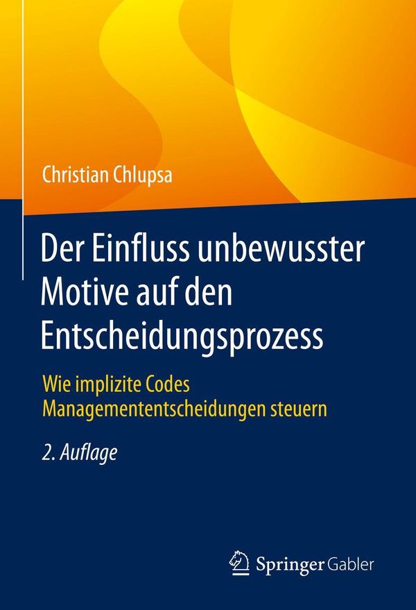 Der Einfluss unbewusster Motive auf den Entscheidungsprozess (Buch)