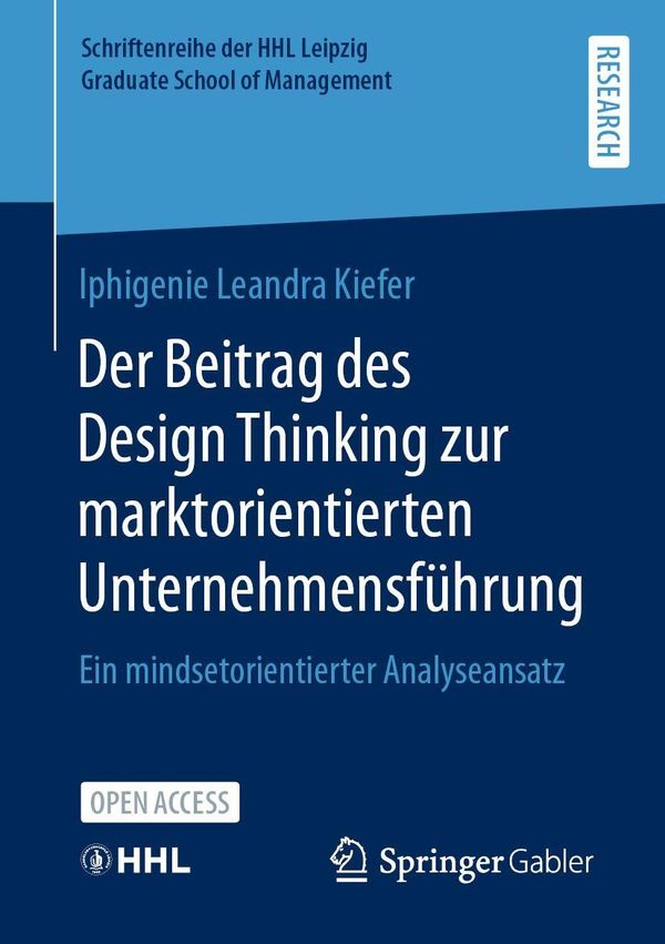 Der Beitrag des Design Thinking zur marktorientierten Unternehmensf...