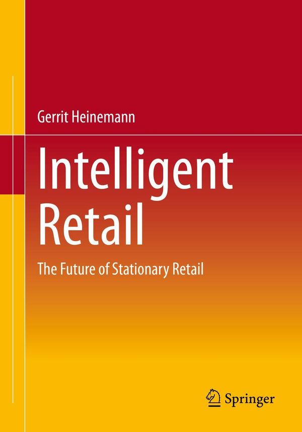 Intelligent Retail - Gerrit Heinemann (Buch)