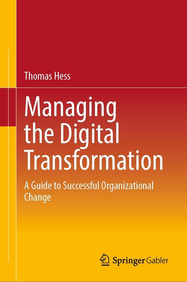 Managing the Digital Transformation - Thomas Hess (Buch)