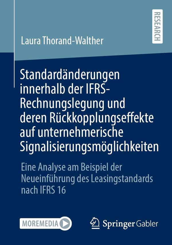 Standardänderungen innerhalb der IFRS-Rechnungslegung und deren Rüc...