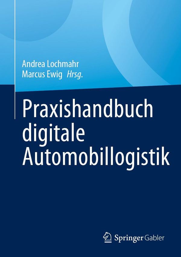 Praxishandbuch digitale Automobillogistik (Buch)