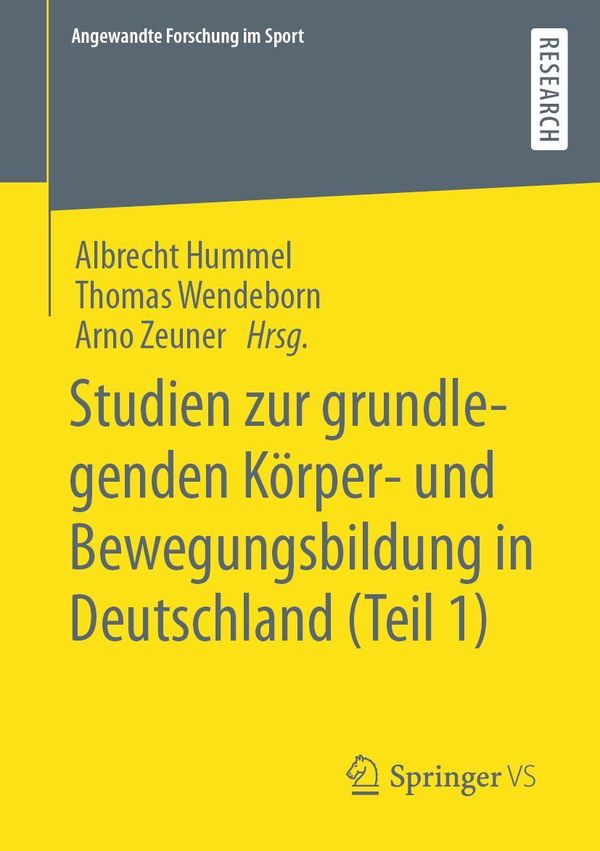 Studien zur grundlegenden Körper- und Bewegungsbildung in Deutschla...