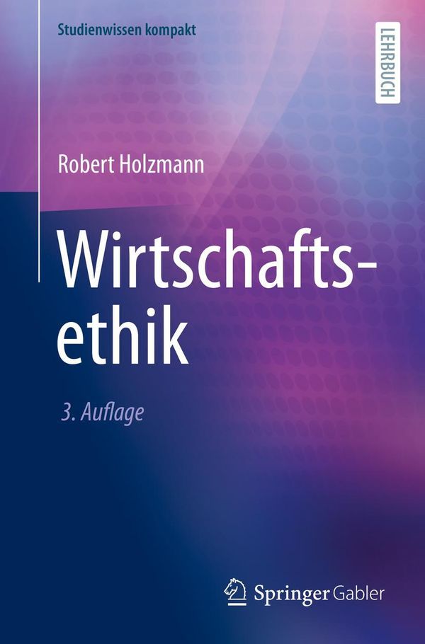 Wirtschaftsethik - Robert Holzmann (Buch)