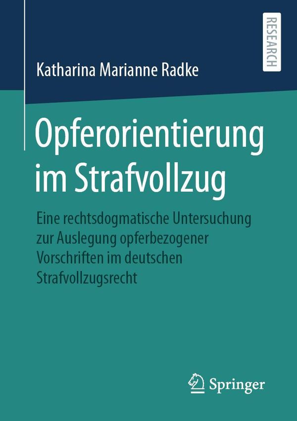Opferorientierung im Strafvollzug - Katharina Marianne Radke (Buch)