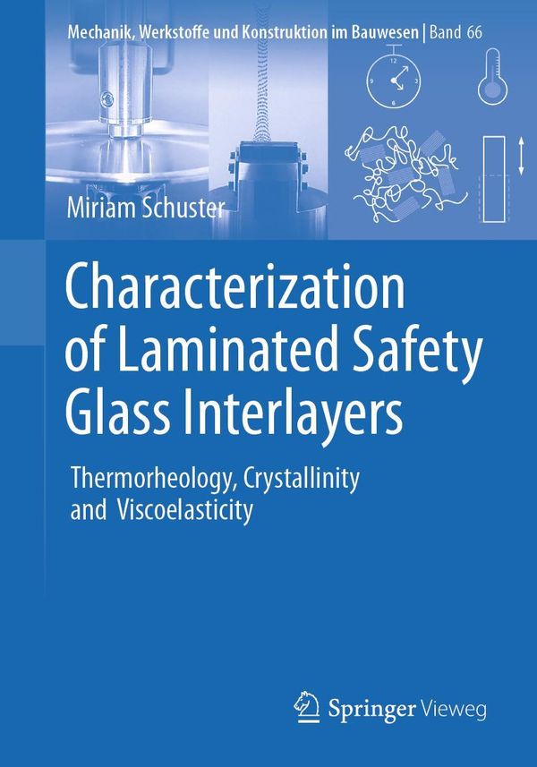 Characterization of Laminated Safety Glass Interlayers (Buch)