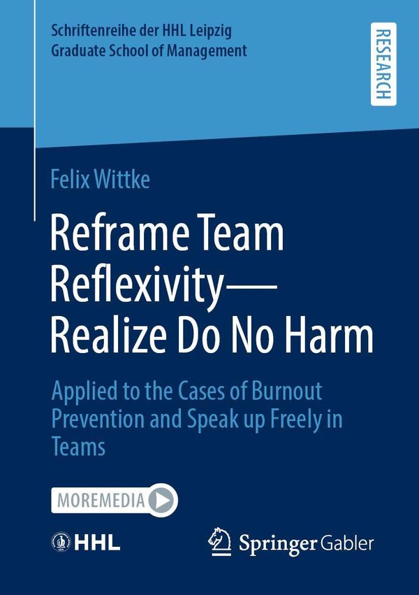 Reframe Team Reflexivity - Realize Do No Harm - Felix Wittke (Buch)