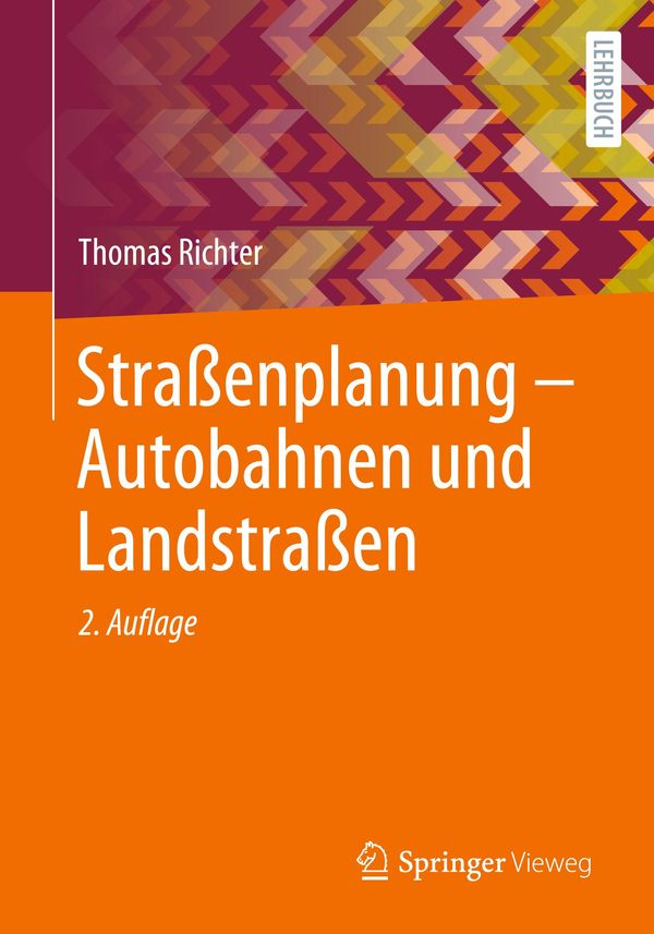Straßenplanung - Autobahnen und Landstraßen - Thomas Richter (Buch)