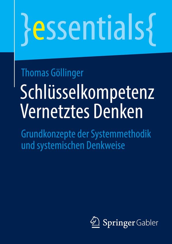 Schlüsselkompetenz Vernetztes Denken - Thomas Göllinger (Buch)