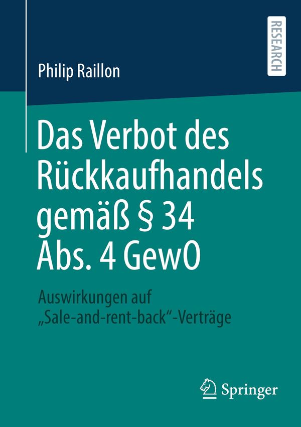 Das Verbot des Rückkaufhandels gemäß § 34 Abs. 4 GewO - Philip Raillon