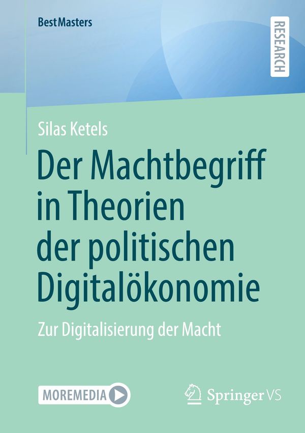 Der Machtbegriff in Theorien der politischen Digitalökonomie (Buch)