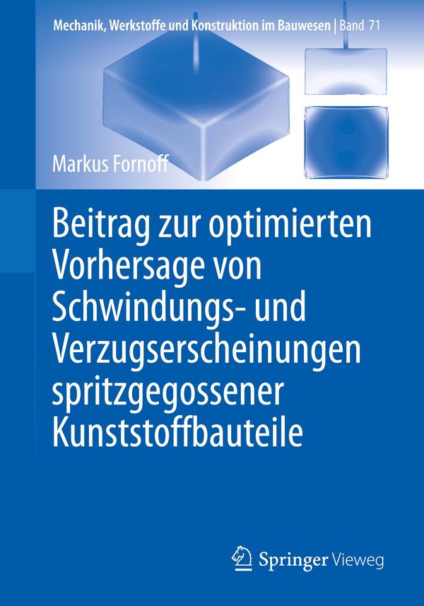 Beitrag zur optimierten Vorhersage von Schwindungs- und Verzugsersc...