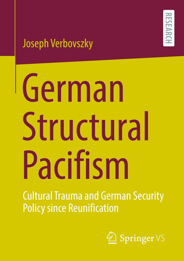 German Structural Pacifism - Joseph Verbovszky (Buch)