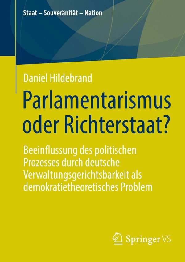 Parlamentarismus oder Richterstaat? - Daniel Hildebrand (Buch)