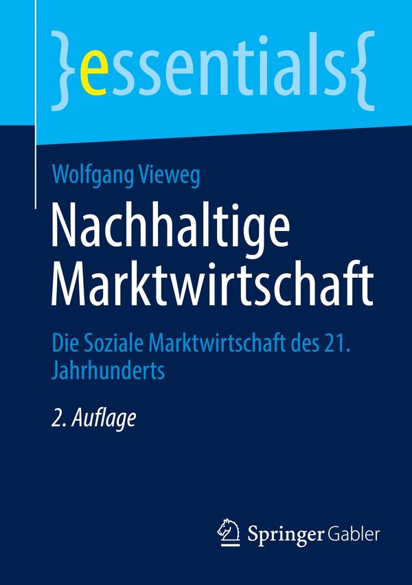 Nachhaltige Marktwirtschaft - Wolfgang Vieweg (Buch)