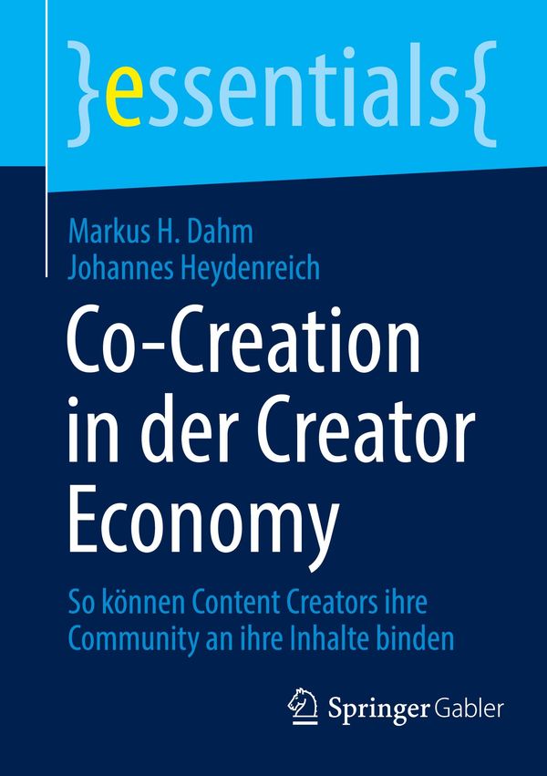 Co-Creation in der Creator Economy - Markus H. Dahm (Buch)