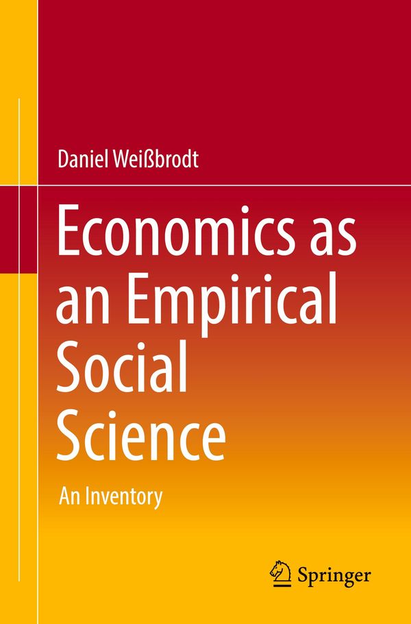 Economics as an Empirical Social Science - Daniel Weißbrodt (Buch)