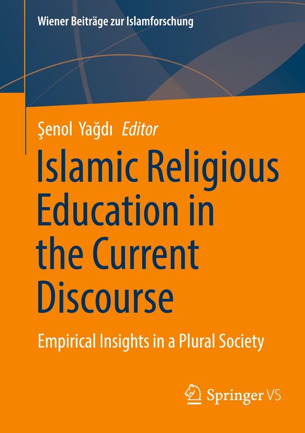 Islamic Religious Education in the Current Discourse