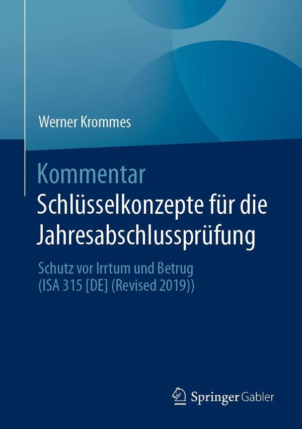 Kommentar Schlüsselkonzepte für die Jahresabschlussprüfung (Buch)