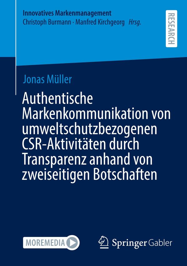 Authentische Markenkommunikation von umweltschutzbezogenen CSR-Akti...