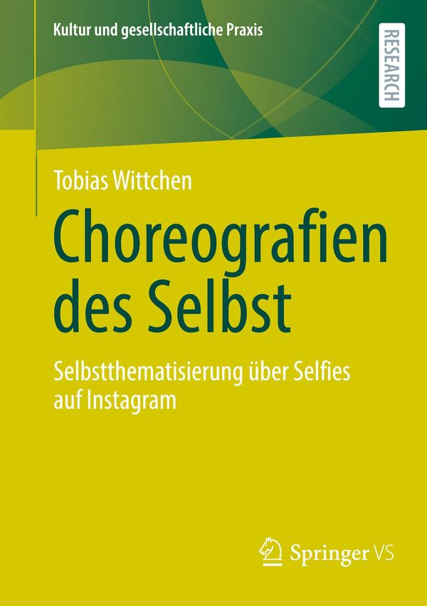 Choreografien des Selbst - Tobias Wittchen (Buch)