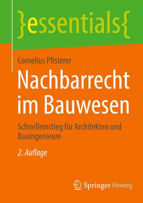 Nachbarrecht im Bauwesen - Cornelius Pfisterer (Buch)