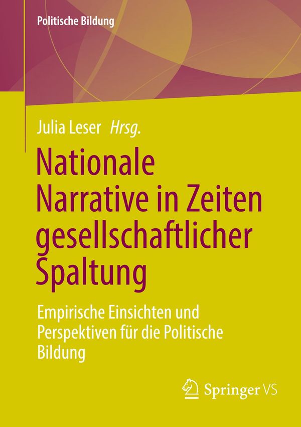 Nationale Narrative in Zeiten gesellschaftlicher Spaltung (Buch)