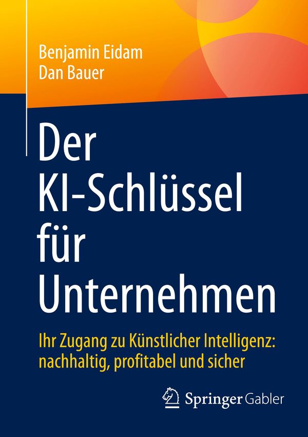 Der KI-Schlüssel für Unternehmen - Benjamin Eidam (Buch)