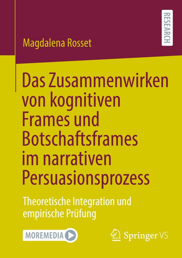 Das Zusammenwirken von kognitiven Frames und Botschaftsframes im na...