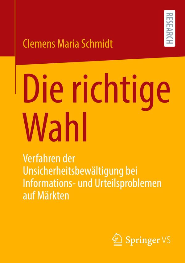Die richtige Wahl - Clemens Maria Schmidt (Buch)