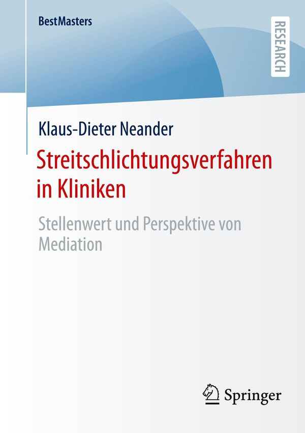 Streitschlichtungsverfahren in Kliniken - Klaus-Dieter Neander (Buch)