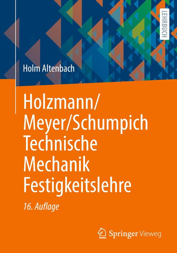 Holzmann/Meyer/Schumpich Technische Mechanik Festigkeitslehre (Buch)