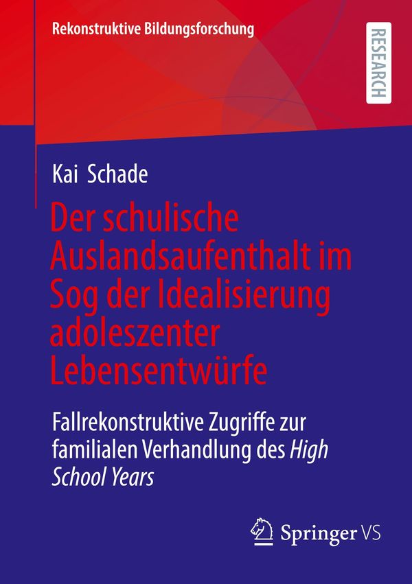 Der schulische Auslandsaufenthalt im Sog der Idealisierung adolesze...