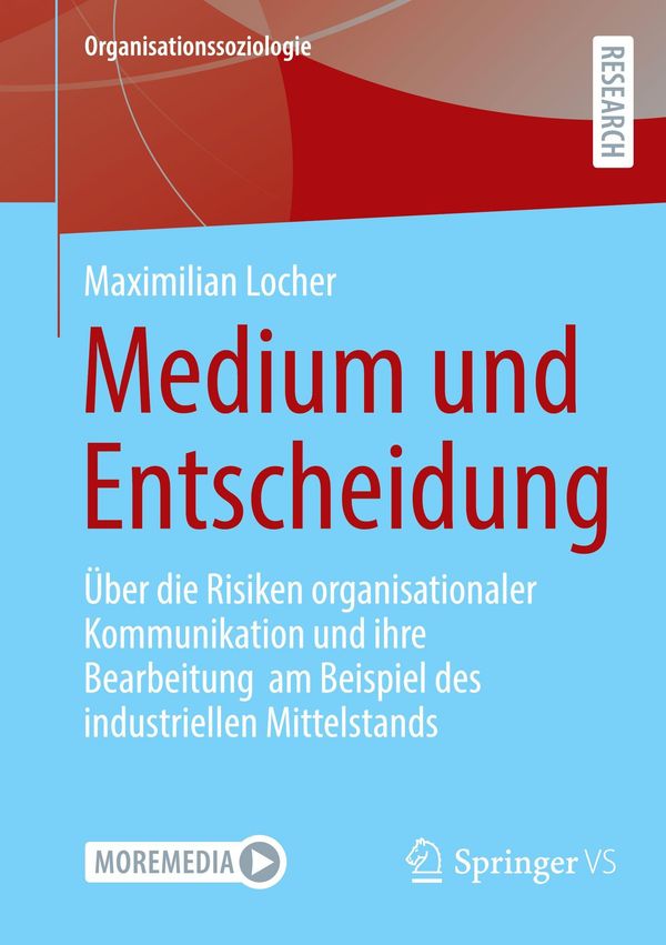 Medium und Entscheidung - Maximilian Locher (Buch)