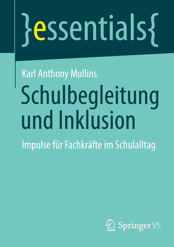 Schulbegleitung und Inklusion - Karl Anthony Mullins (Buch)