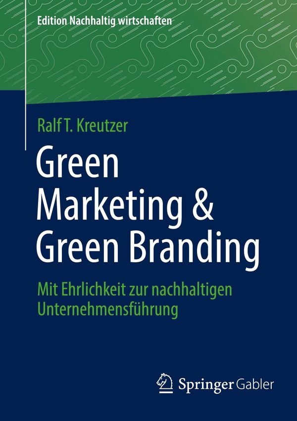 Green Marketing & Green Branding - Ralf T. Kreutzer (Buch)