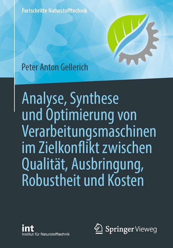 Analyse, Synthese und Optimierung von Verarbeitungsmaschinen im Zie...