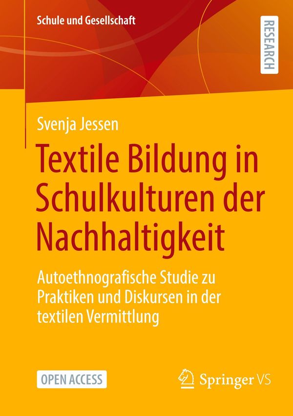 Textile Bildung in Schulkulturen der Nachhaltigkeit - Svenja Jessen