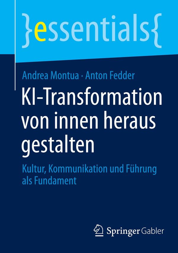 KI-Transformation von innen heraus gestalten - Andrea Montua (Buch)