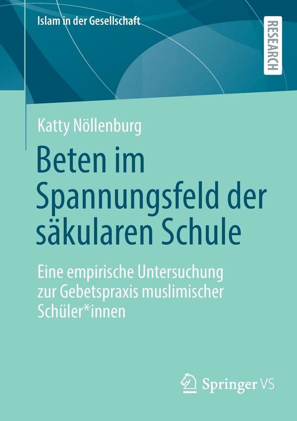Beten im Spannungsfeld der säkularen Schule - Katty Nöllenburg (Buch)