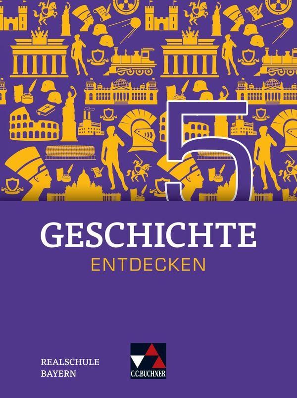 Geschichte entdecken Bayern 5 - Hans-Peter Eckart (Buch)