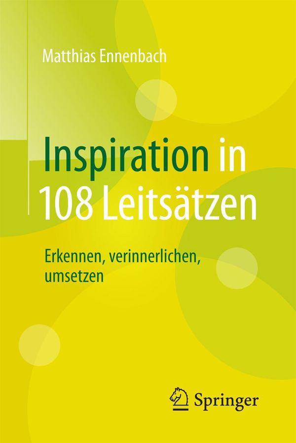 Inspiration in 108 Leitsätzen - Matthias Ennenbach (Buch)
